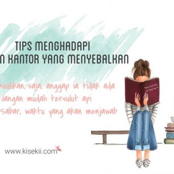 Tips Menghadapi Teman Kantor Yang Menyebalkan