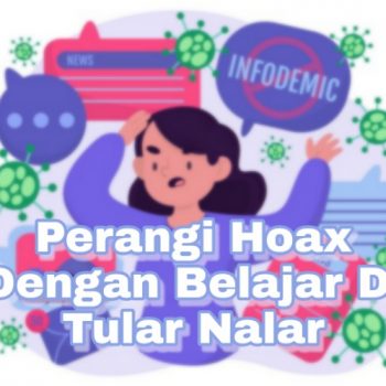 Perangi-Hoax-Dengan-Belajar-Di-Tular+Nalar
