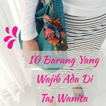 10-barang-yang-wajib-ada-di-tas-wanita