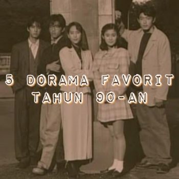 5 -Dorama-Favorit-Tahun-90-an