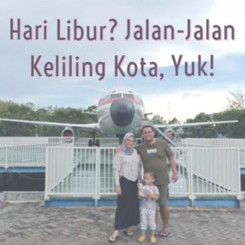 hari-libur-ini-dia-kegiatan-yang-saya-lakukan-bersama-keluarga
