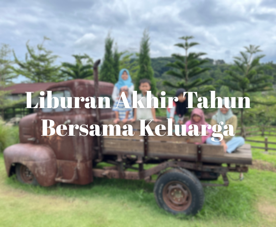 Liburan Akhir Tahun Ke Mana